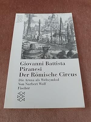 Immagine del venditore per Giovanni Battista Piranesi: Der Rmische Circus: Die Arena als Weltsymbol venduto da Homeless Books