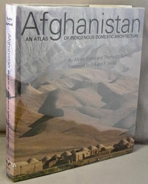Afghanistan: An Atlas of Indigenous Domestic Architecture.