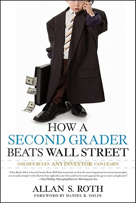 Seller image for How a Second Grader Beats Wall Street: Golden Rules Any Investor Can Learn (Paperback or Softback) for sale by BargainBookStores