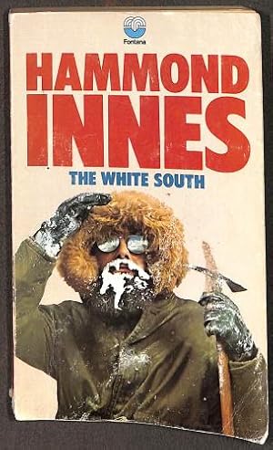 Image du vendeur pour The White South by Hammond Innes (1988-12-08) mis en vente par WeBuyBooks