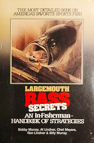 Bild des Verkufers fr Largemouth Bass Secrets : An In-Fisherman Handbook Of Strategies zum Verkauf von Mister-Seekers Bookstore