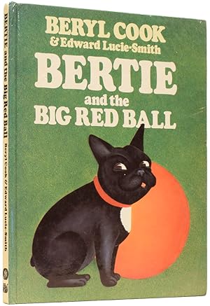 Image du vendeur pour Bertie and the Big Red Ball mis en vente par Adrian Harrington Ltd, PBFA, ABA, ILAB