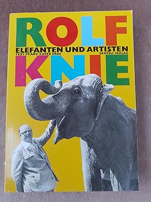 Seller image for Rolf Knie - Elefanten und Artisten. for sale by Homeless Books