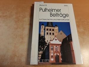 Pulheimer Beiträge zur Geschichte und Heimatkunde (Band 15, Jahresgabe 1991)