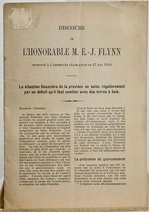 Discours de l'Honorable M. E.-J. Flynn prononcé à l'Assemblée législative le 27 mai 1904. La situ...