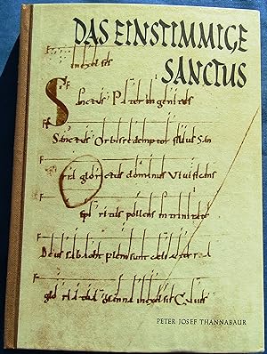 Das einstimmige Sanctus der römischen Messe in der handschriftlichen Überlieferung des 11. bis 16...