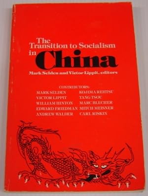 Seller image for The Transition To Socialism In China for sale by Books of Paradise