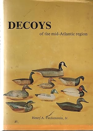 Image du vendeur pour Decoys of the Mid-Atlantic Region mis en vente par Cher Bibler