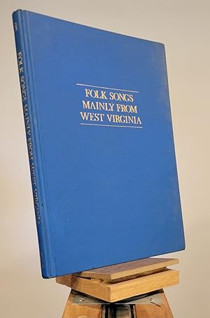 Folk Songs Mainly From West Virginia