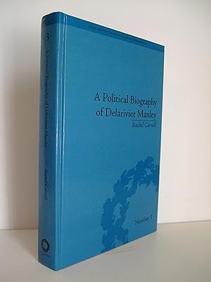 Bild des Verkufers fr A Political Biography of Delarivier Manley zum Verkauf von Lily of the Valley Books