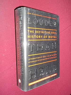 Louder Than Hell: The Definitive Oral History of Metal