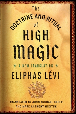 Seller image for The Doctrine and Ritual of High Magic: A New Translation (Paperback or Softback) for sale by BargainBookStores