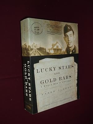Imagen del vendedor de Lucky Stars and Gold Bars: A World War II Odyssey a la venta por Barker Books & Vintage