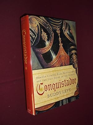 Seller image for Conquistador: Hernan Cortes, King Montezuma, and the Last Stand of the Aztecs for sale by Barker Books & Vintage