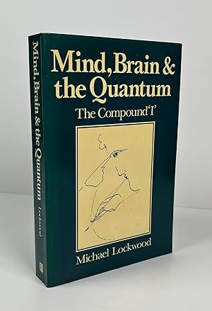 Bild des Verkufers fr Mind, Brain and Quantum: The Compound  I  zum Verkauf von Free Play Books