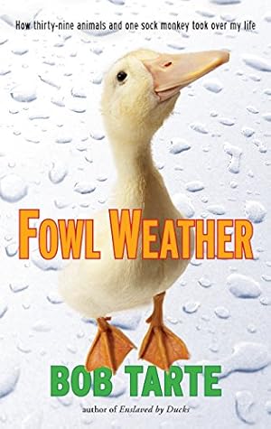 Seller image for Fowl Weather for sale by Reliant Bookstore