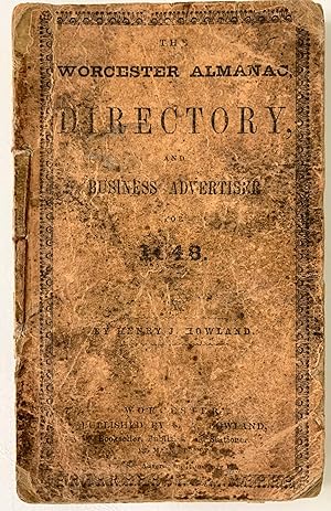 Worcester Almanac Directory and Business Advertiser for 1848 with Folding Map