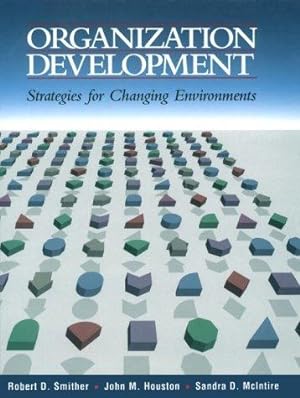 Imagen del vendedor de Organizational Development: Strategies for Changing Environments a la venta por WeBuyBooks