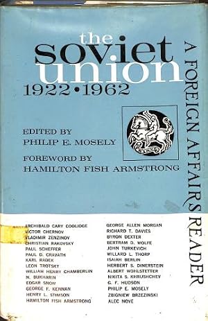 Bild des Verk�ufers f�r The Soviet Union, 1922-1962: A 'Foreign Affairs' reader zum Verkauf von WeBuyBooks