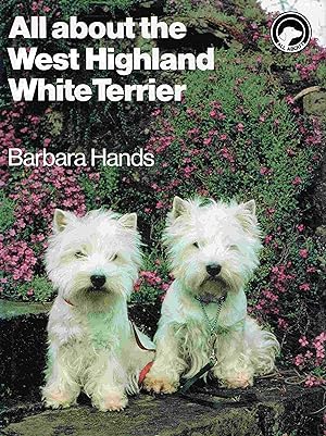 Bild des Verkufers fr All About the West Highland White Terrier. zum Verkauf von Antiquariat Bernhardt