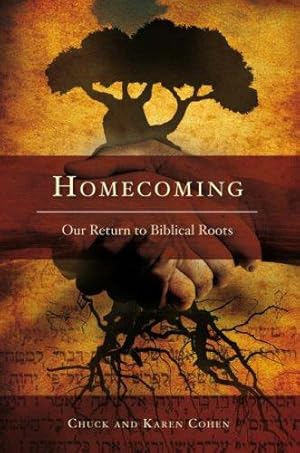 Bild des Verkufers fr Homecoming: Our Return to Biblical Roots zum Verkauf von WeBuyBooks