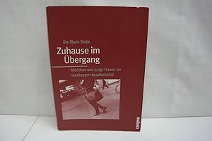 Zuhause im Übergang: Mädchen und junge Frauen am Hamburger Hauptbahnhof Transkulturelle Studien, 2