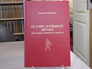 Immagine del venditore per LE CODE ALCHIMIQUE DEVOILE. Distillateurs, alchimistes et symbolistes. venduto da Tir� � Part