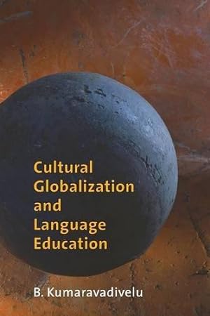 Seller image for Cultural Globalization and Language Education for sale by WeBuyBooks