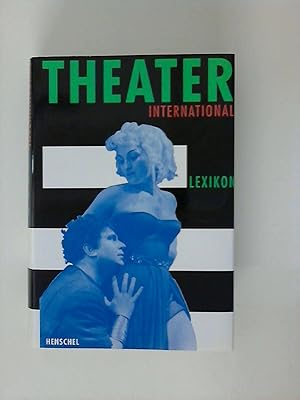 Seller image for Lexikon Theater International. for sale by ANTIQUARIAT FRDEBUCH Inh.Michael Simon