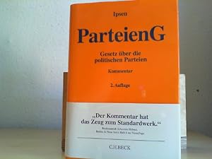 Image du vendeur pour Parteiengesetz : Kommentar. herausgegeben von Jrn Ipsen ; bearbeitet von Jrn Ipsen, Heike Jochum, Thorsten Koch, Frank Saliger, Katrin Stein mis en vente par Antiquariat im Schloss