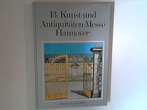 Seller image for 13. Kunst und Antiquitten-Messe Hannover 1.5. - 6.5.1981. Hannover-Herrenhausen 1981. for sale by ANTIQUARIAT FRDEBUCH Inh.Michael Simon