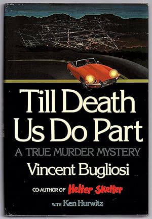Seller image for TILL DEATH US DO PART: A TRUE MURDER MYSTERY for sale by Champ & Mabel Collectibles