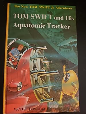 Tom Swift and His Aquatomic Tracker