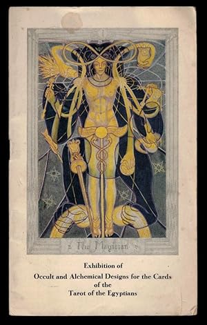 Bild des Verkufers fr EXHIBITION OF OCCULT AND ALCHEMICAL DESIGNS FOR THE CARDS OF THE TAROT OF THE EGYPTIANS. The Artist's Own Copy. zum Verkauf von Thompson Rare Books - ABAC / ILAB