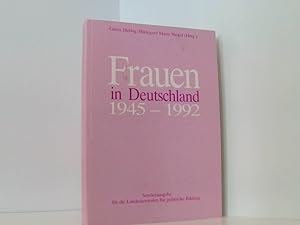 Bild des Verkufers fr Frauen in Deutschland, 1945-1992 Bundeszentrale fr Politische Bildung. Gisela Helwig ; Hildegard Maria Nickel (Hrsg.) zum Verkauf von Book Broker