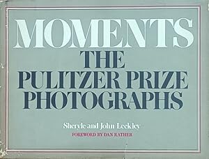Seller image for Moments: The Pulitzer Prize Photographs for sale by LEFT COAST BOOKS
