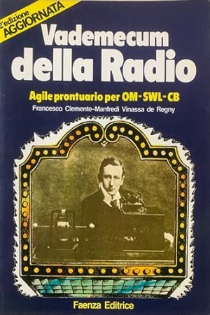 Immagine del venditore per Vademecum della radio. Agile prontuario per OM-SWL-CB. venduto da FIRENZELIBRI SRL