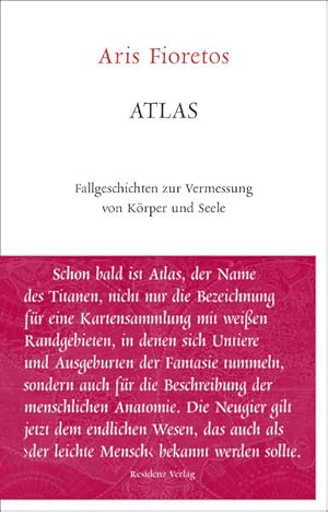 Atlas. Fallgeschichten zur Vermessung von Körper und Seele.