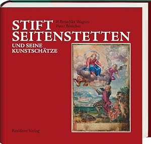 Bild des Verkufers fr Stift Seitenstetten und seine Kunstschtze. zum Verkauf von A43 Kulturgut