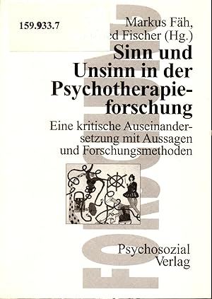 Bild des Verkufers fr Sinn und Unsinn in der Psychotherapieforschung Eine kritische Auseinandersetzung mit Aussagen und Forschungsmethoden zum Verkauf von avelibro OHG