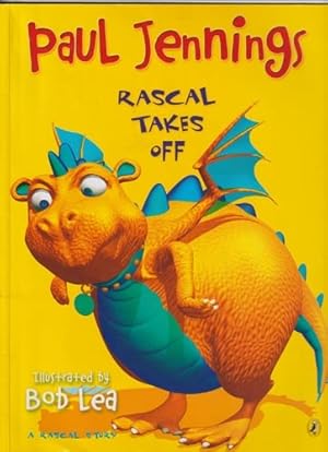 Seller image for RASCAL TAKES OFF. for sale by Black Stump Books And Collectables