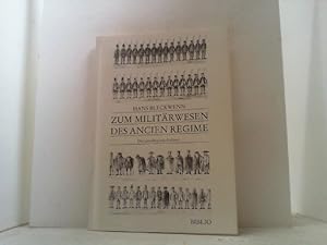 Seller image for Zum Militrwesen des Ancien Rgime. Drei grundlegende Aufstze. for sale by Antiquariat Uwe Berg