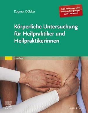 Seller image for Krperliche Untersuchung fr Heilpraktiker und Heilpraktikerinnen for sale by BuchWeltWeit Ludwig Meier e.K.