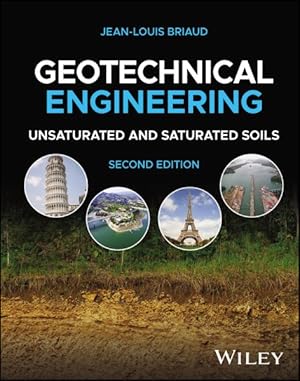 Seller image for Geotechnical Engineering : Unsaturated and Saturated Soils for sale by GreatBookPrices