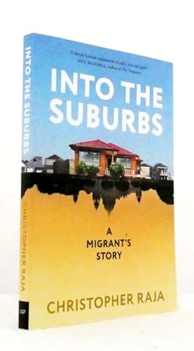 Seller image for Into the Suburbs. A Migrant's Story for sale by Adelaide Booksellers