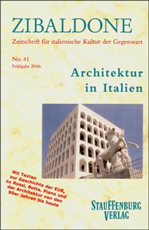 Seller image for Architektur in Italien (=Zibaldone, Heft 41 / Frhjahr 2006) for sale by Wissenschaftl. Antiquariat Th. Haker e.K