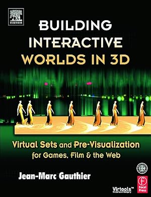 Bild des Verkufers fr Building Interactive Worlds in 3D: Virtual Sets and Pre-Visualization for Games, Film & the Web [With CDROM] zum Verkauf von moluna