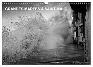 Seller image for GRANDES MARES  SAINT-MALO (Calendrier mural 2024 DIN A3 vertical), CALVENDO calendrier mensuel : Les grandes mares  Saint-Malo for sale by AHA-BUCH GmbH