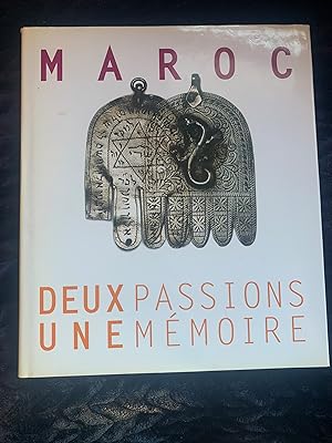 Image du vendeur pour Maroc : Deux passions, une mmoire mis en vente par Manitou Books