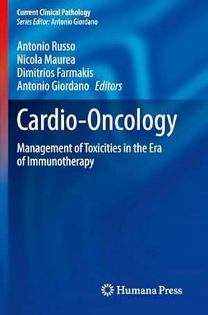 Bild des Verkufers fr Cardio-Oncology : Management of Toxicities in the Era of Immunotherapy zum Verkauf von AHA-BUCH GmbH